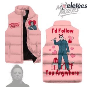 Michael Myers Id Follow You Anywhere Valentine Puffer Vest