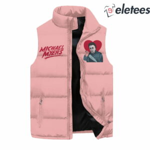 Michael Myers Id Follow You Anywhere Valentine Puffer Vest1
