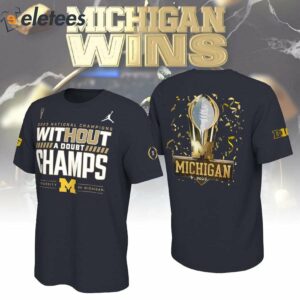 Michigan 2024 National Champions Without A Doubt Champs 3D Hoodie 2