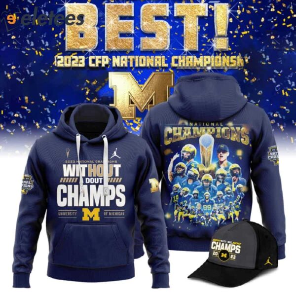 Michigan 2024 National Champions Without A Doubt Champs Hoodie Combo 2024 National Championship