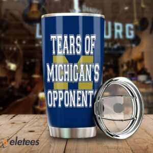 Michigan Vs Everybody Tears Of Michigans Opponents Tumbler 2