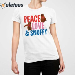 Peace Love Snuffy Shirt 5