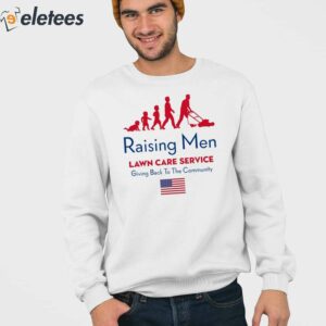 Raising Men Lawn Care Service Giving Back To The Community Usa Flag Shirt 3