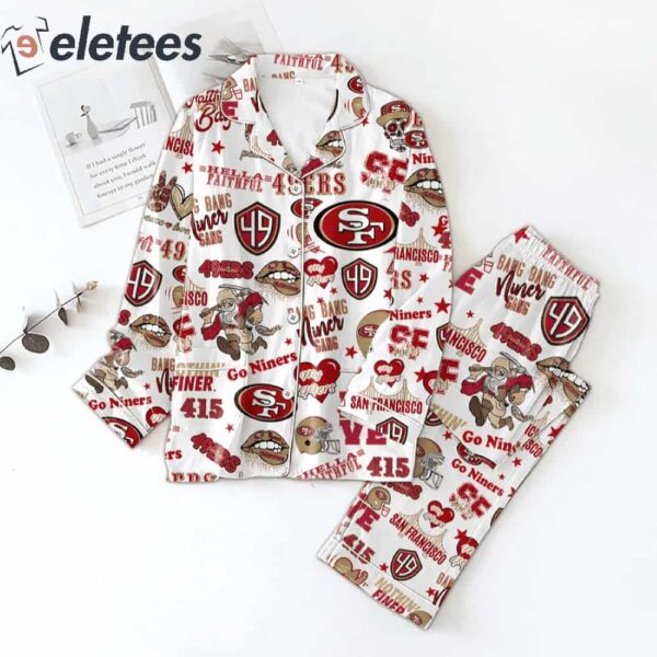 SF 49ers Hella Faithful Go Niners Bang Bnag Niner Gang Pajamas Set