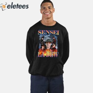 Sensei La Dew Bootleg Shirt 3