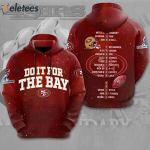 Sf 49ers Do It For The Bay 3D Shirt 3