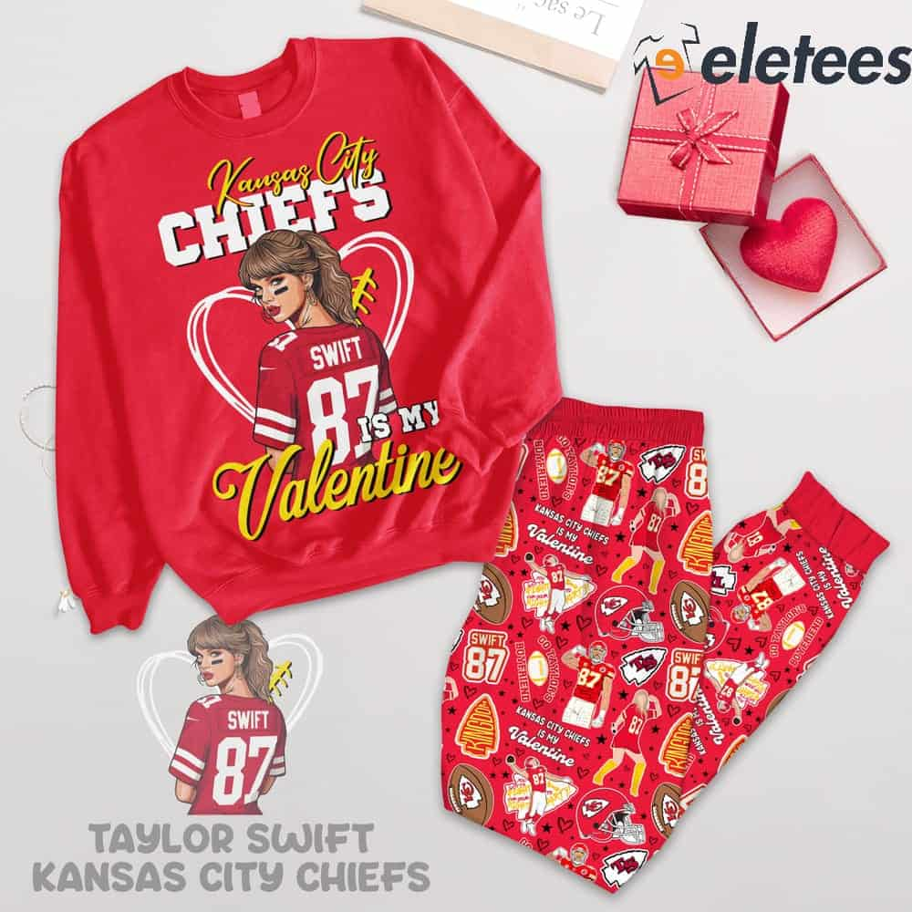 Taylor KC Chiefs Is My Valentine Pajamas Set