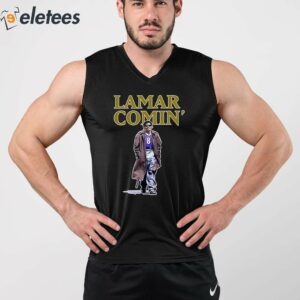 The Hottest Lamar Comin Shirt 5