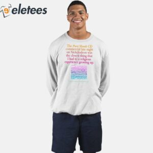 The Pure Moods Cd Commercial Late Night Was A Religious Experience Shirt 4