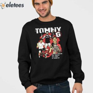 Tommy G Action Is The Ink That Writes The Story Of Your Life Shirt 3