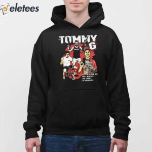Tommy G Action Is The Ink That Writes The Story Of Your Life Shirt 4