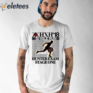 Xxhxh’18 50 Mile Run Hunter Exam Stage One Shirt
