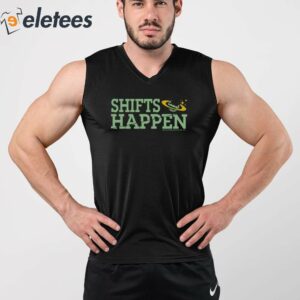 Antoni Porowski Shifts Happen Shirt 2