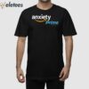 Assholes Live Forever Anxiety Prime Shirt