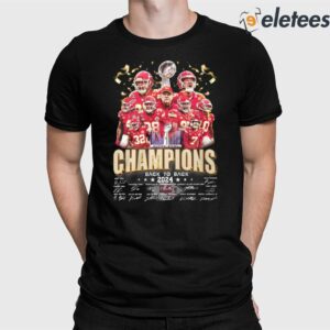 BACK TO BACK SUPER BOWL CHAMPIONS Chiefs Shirt 2024 2