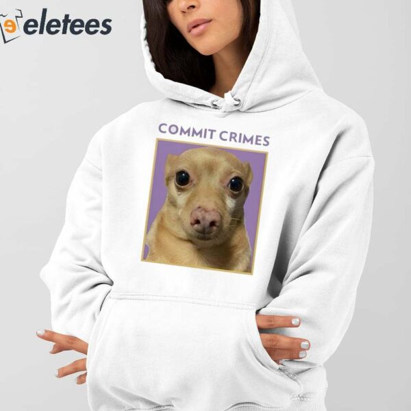 Cheddar Commit Crimes Shirt