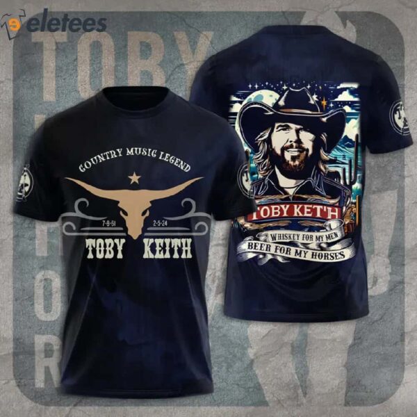 Country Music Legend Toby Keith Whiskey For My Men Beer For My Horses Shirt