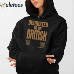 Disgusted To Be British Shirt 3