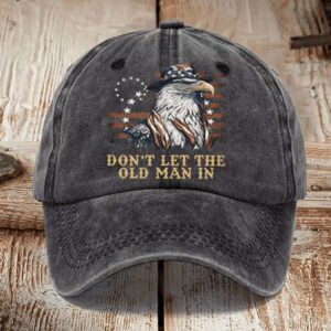 Don’t Let The Old Man In Eagles American Flag Hat