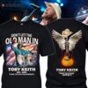 Don’t Let The Old Man In Toby Keith 1961-2024 RIP Cowboy Thank You For The Memories Shirt