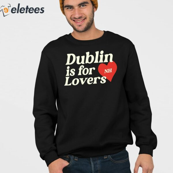 Dublin Is For Love Hoodie