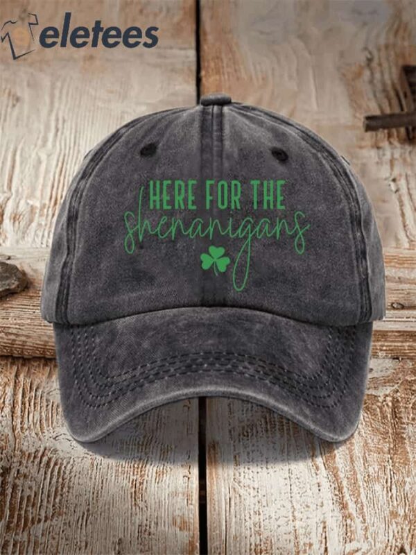 Funny St. Patrick’s Day Here For The Shenanigans Shamrock Hat