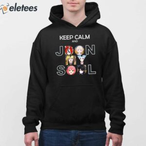 Keep Calm And Jdon My Soul Shirt 4