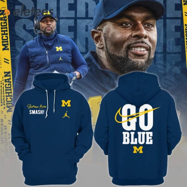 Michigan Coach Sherrone Moore Smash Go Blue Hoodie