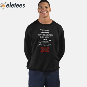 Muhammad Ali If Your Dreams Dont Scare You They Arent Big Enough Shirt 4