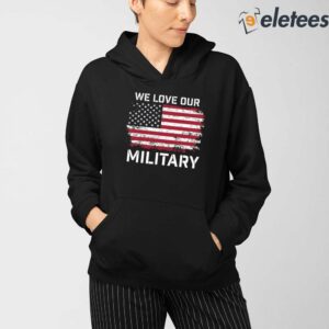 Nikki Haley We Love Our Military Shirt 3
