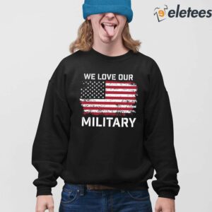 Nikki Haley We Love Our Military Shirt 4