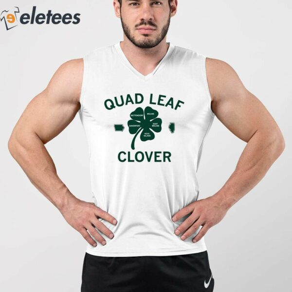 Quad Leaf Clover Funny Shirt