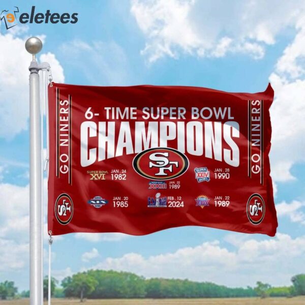 SF 49ers 6-Time Champions Super Bowl 2024 Flag
