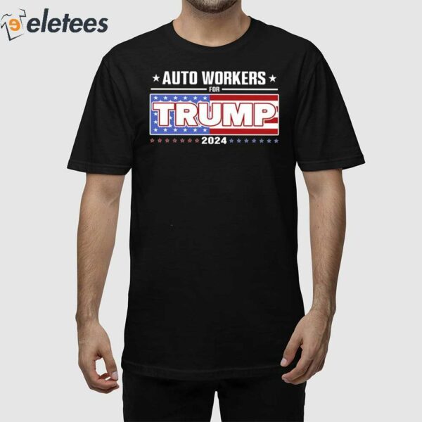 Simon Ateba Auto Workers For Trump 2024 Shirt