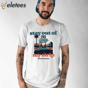 Stay Out Of My Strip Shirt 1