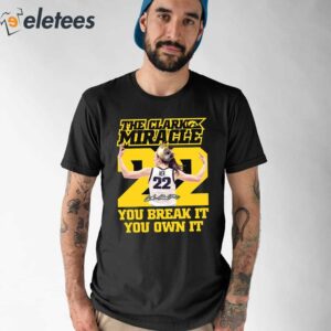 The Clark Miracle You Break It You Own It Shirt