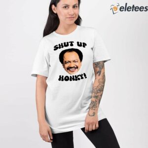 The Jeffersons Shut Up Honky Shirt 2