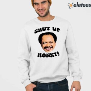 The Jeffersons Shut Up Honky Shirt 3