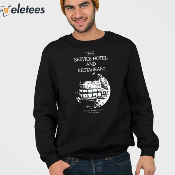 The Service Hotel And Restaurant Shirt