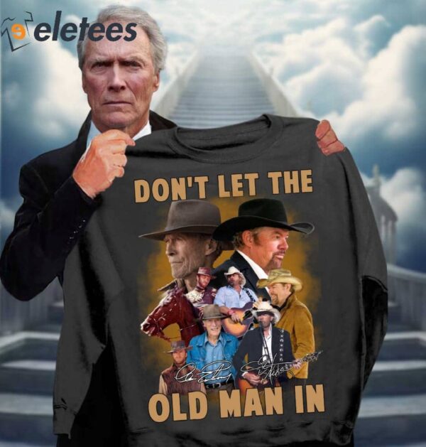 Toby Keith Don’t Let The Old Man In Shirt