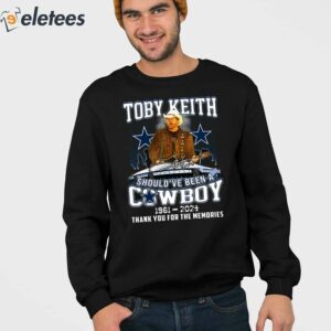 Toby Keith Shouldve Been A Cowboy 1961 2024 Thank For The Memories Shirt 3