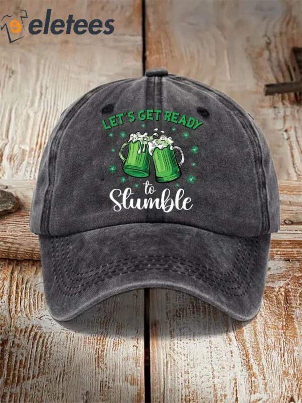 Unisex Funny St. Patrick’s Day Let’s Get Ready To Stumble Green Beer Hat
