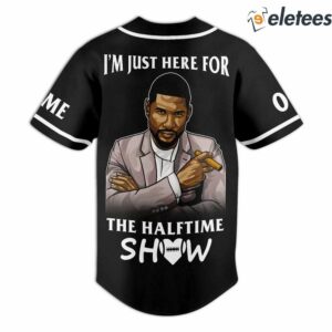 Usher Super Bowl LVIII I Just Here For The Halftime Show 2024 Baseball Jersey 3