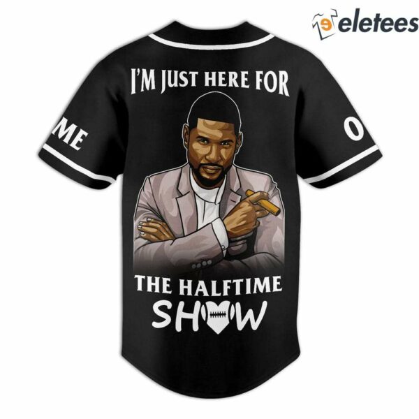 Usher Super Bowl LVIII I Just Here For The Halftime Show 2024 Baseball Jersey