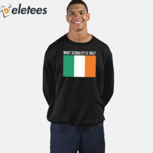 What Sexuality Is This Irish Flag Shirt 5