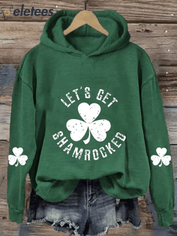 Women’S Let’s Get Shamrocked St Patrick’s Day Print Casual Hoodie