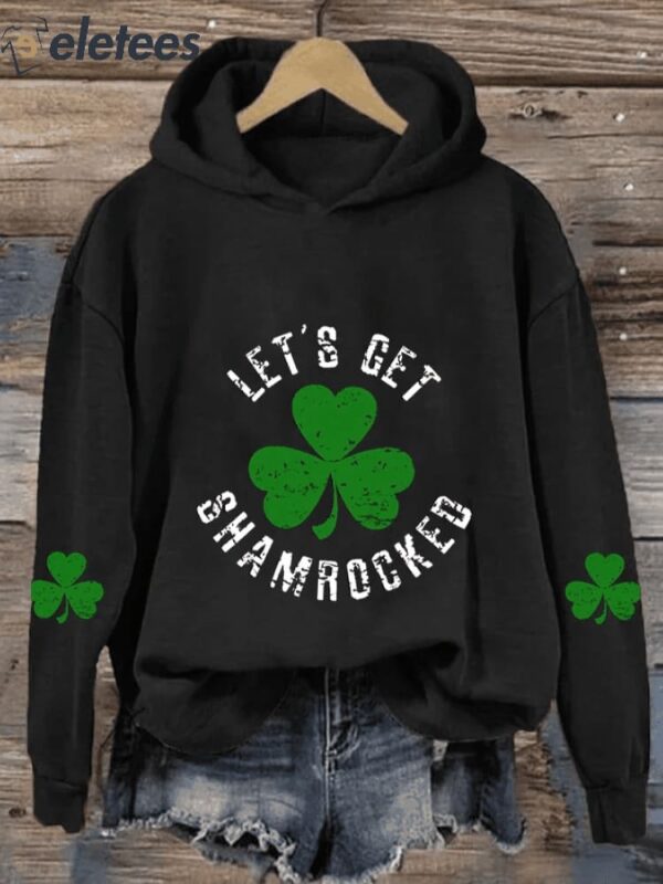 Women’S Let’s Get Shamrocked St Patrick’s Day Print Casual Hoodie