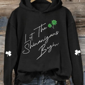 Womens Funny St Patricks Day Let The Shenanigans Begin Shamrock Casual Hoodie1