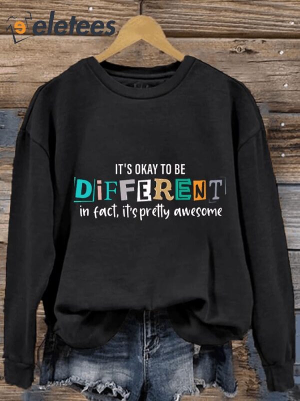 Women’s It’s OK To Be Different Autism Awareness Printed Sweatshirt