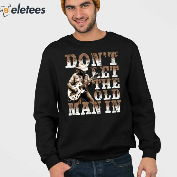 Women’s Rest in Peace Toby Keith Don’t Let The Old Man In Print Sweatshirt